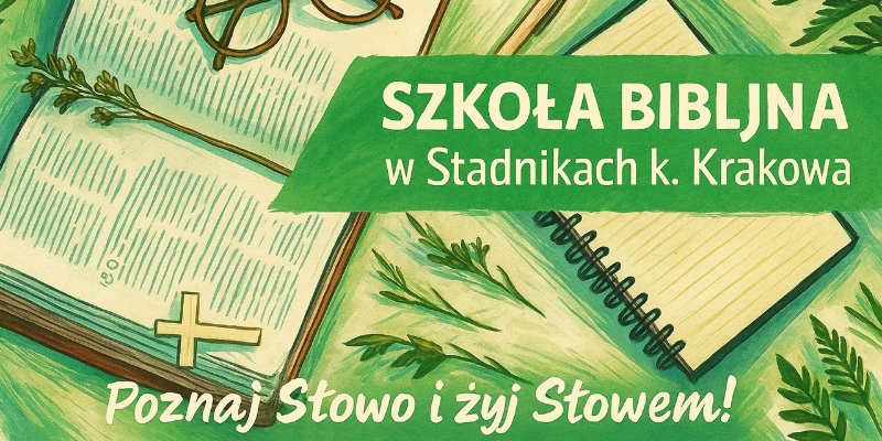 Majowy zjazd Szkoły Biblijnej
