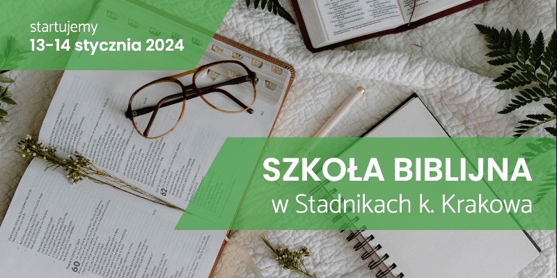 Szkoła Biblijna w Stadnikach