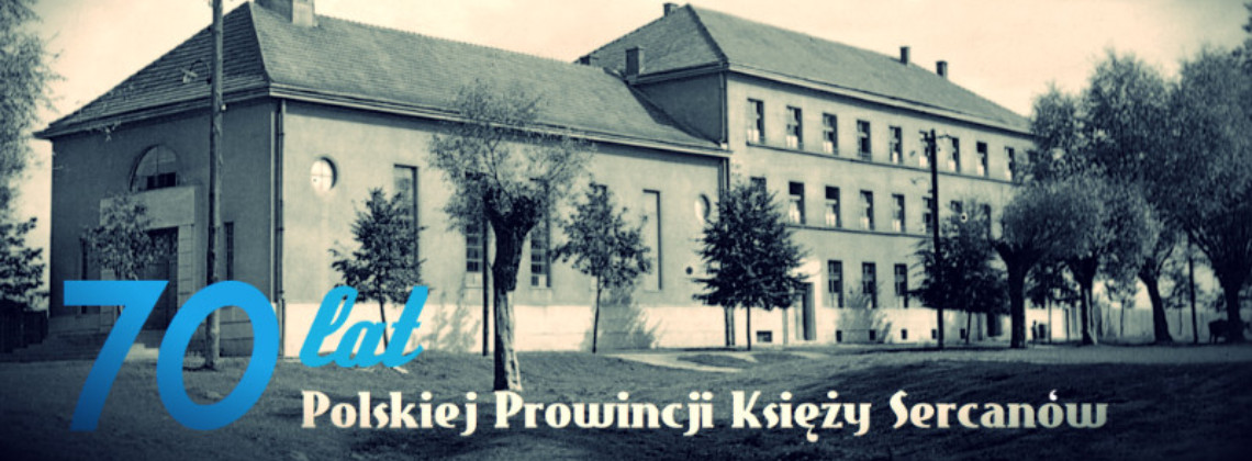70 lat Polskiej Prowincji Księży Sercanów