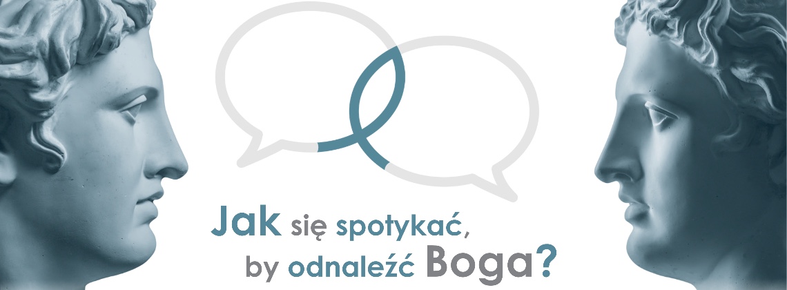 διάΛογος - Jak się spotykać, by odnaleźć Boga? - e-Sympozjum naukowe