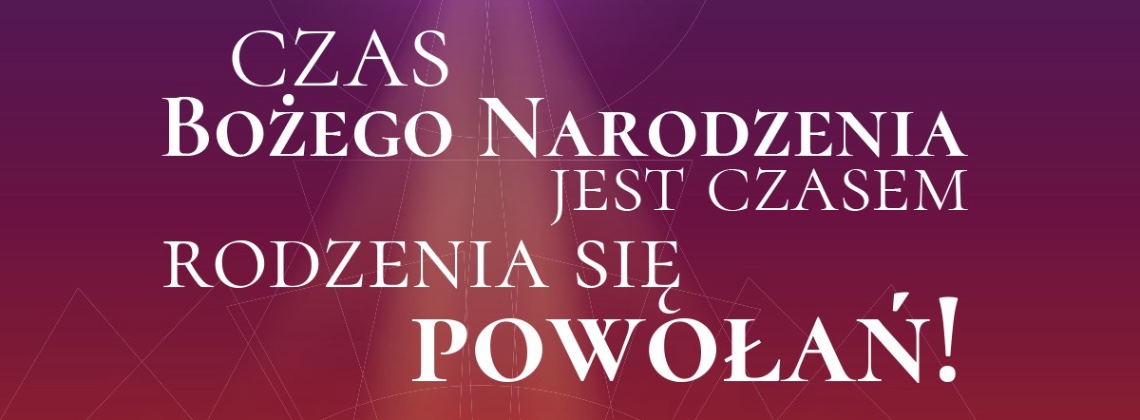 Pomódl się z nami o powołania w Boże Narodzenie