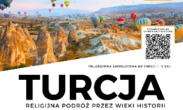 Pielgrzymka samolotowa do Turcji – 05-15.11.2026 r.
